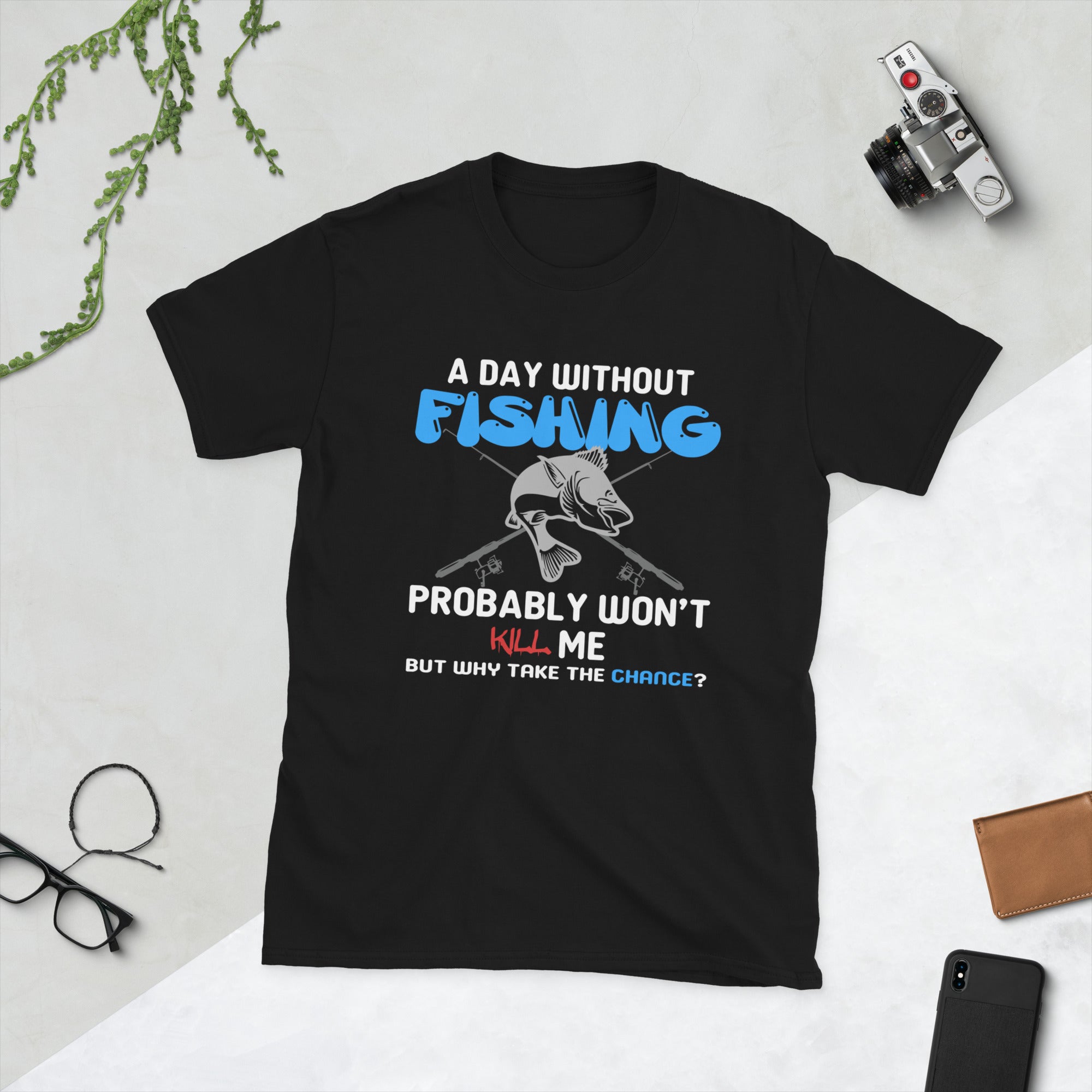 Short-Sleeve Unisex T-Shirt A DAY WITHOUT FISHING